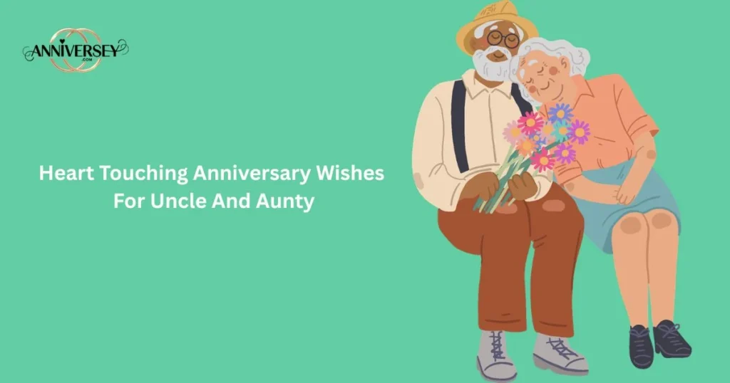 Heart Touching Anniversary Wishes For Uncle And Aunty