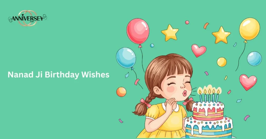 Nanad Ji Birthday Wishes