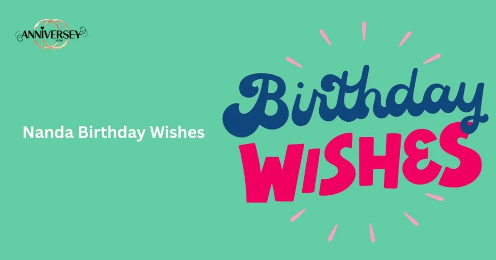 Nanda Birthday Wishes