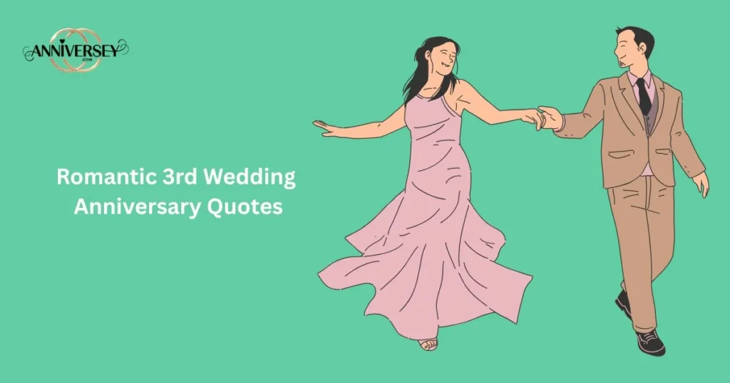 Romantic 3rd Wedding Anniversary Quotes