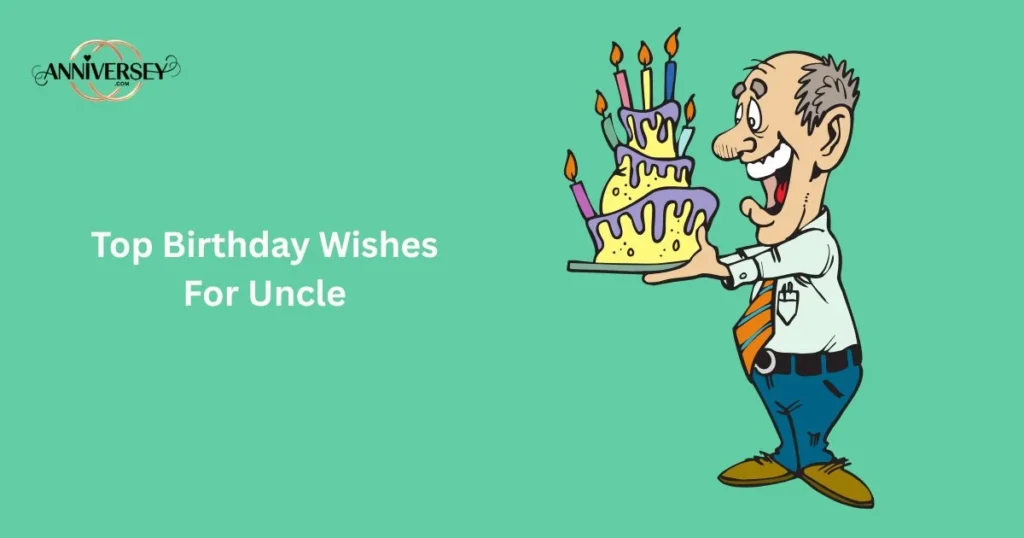 Top Birthday Wishes For Uncle