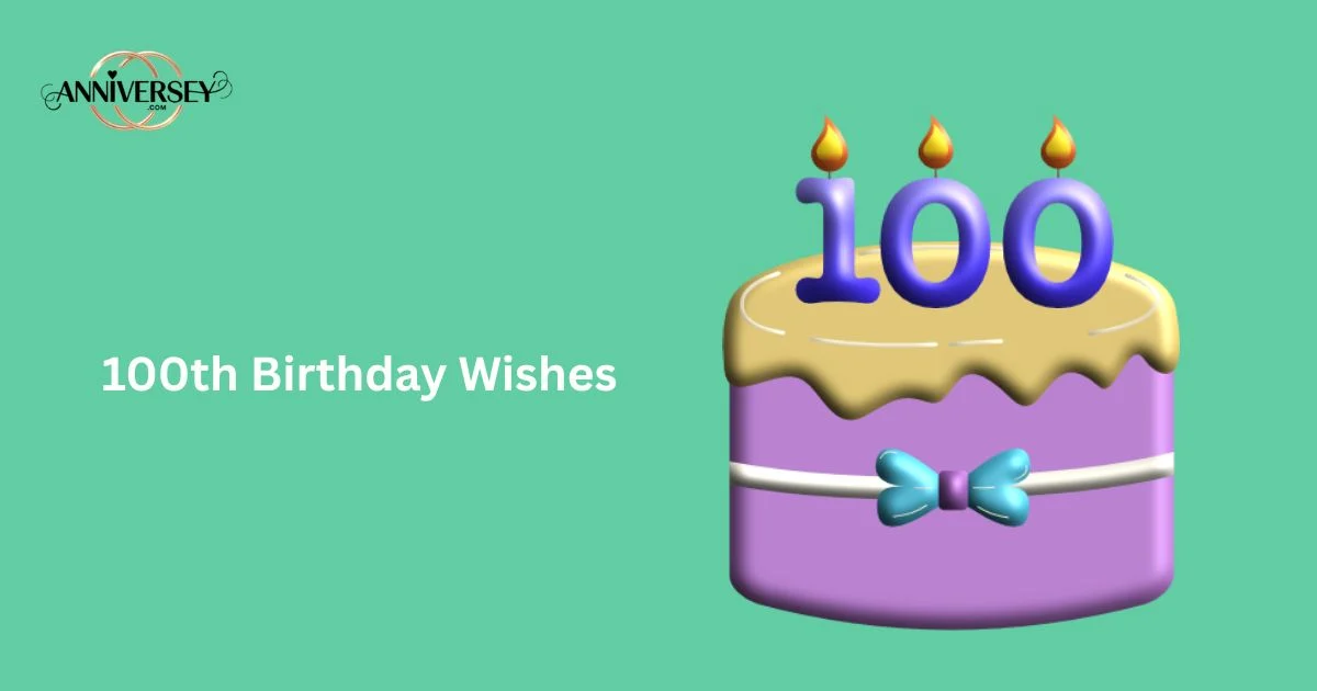 100th Birthday Wishes