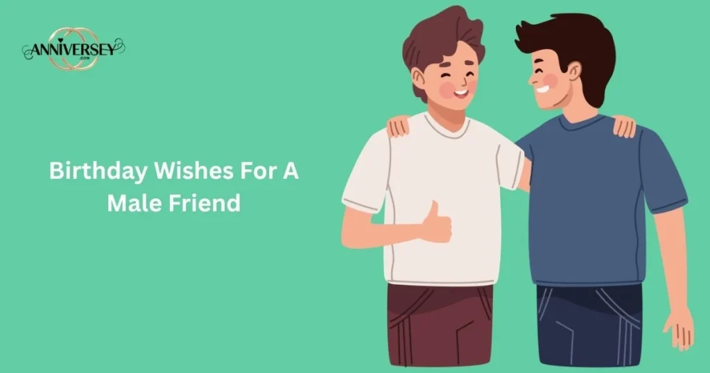 Birthday Wishes For A Male Friend