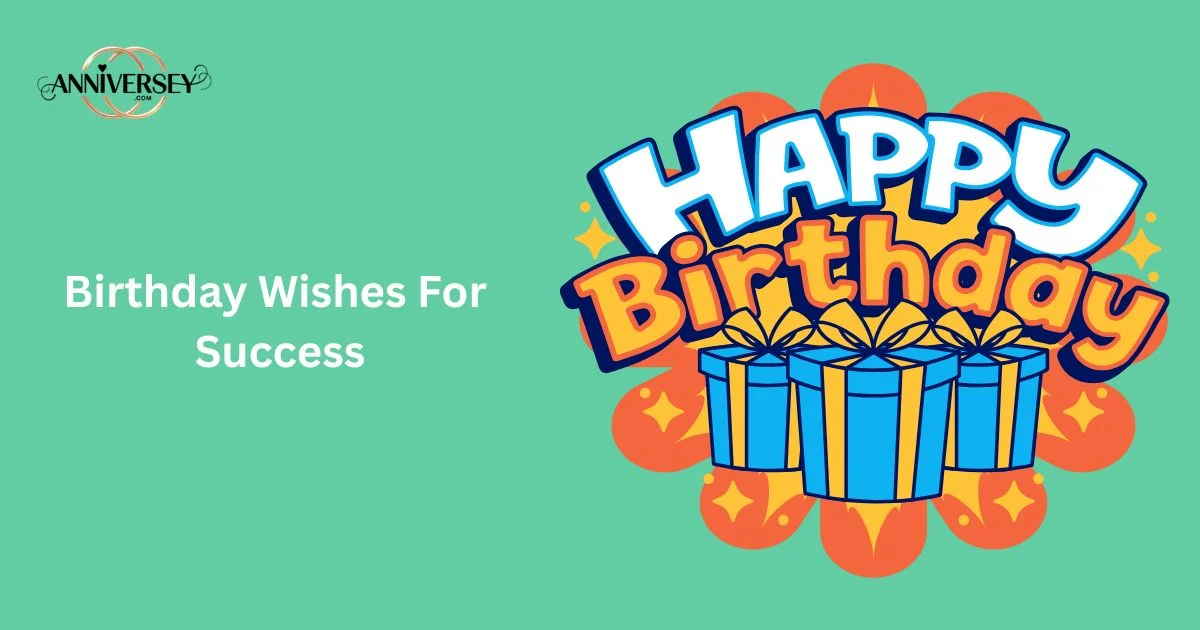 Birthday Wishes For Success
