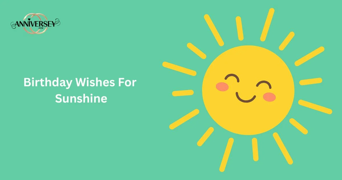 Birthday Wishes For Sunshine