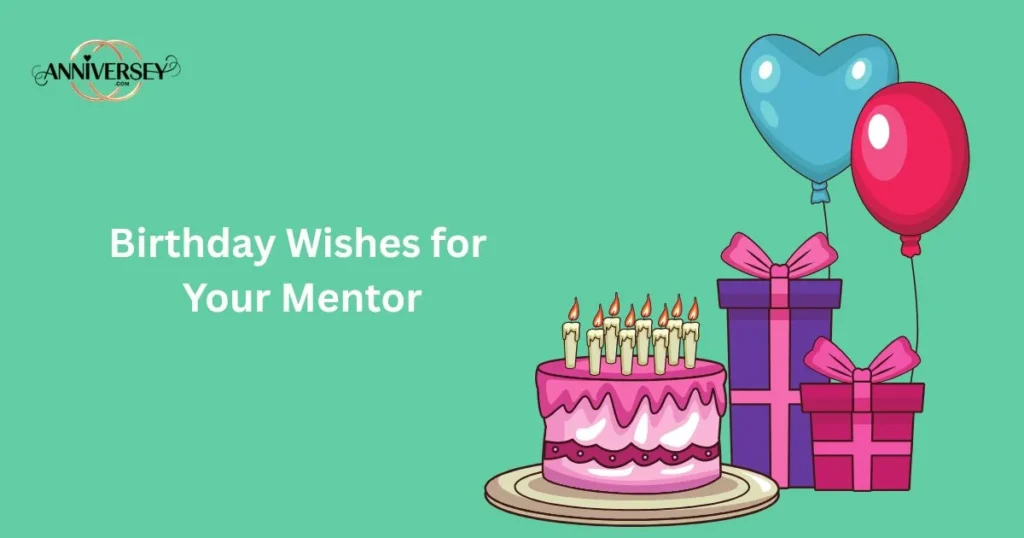 Birthday Wishes For Your Mentor