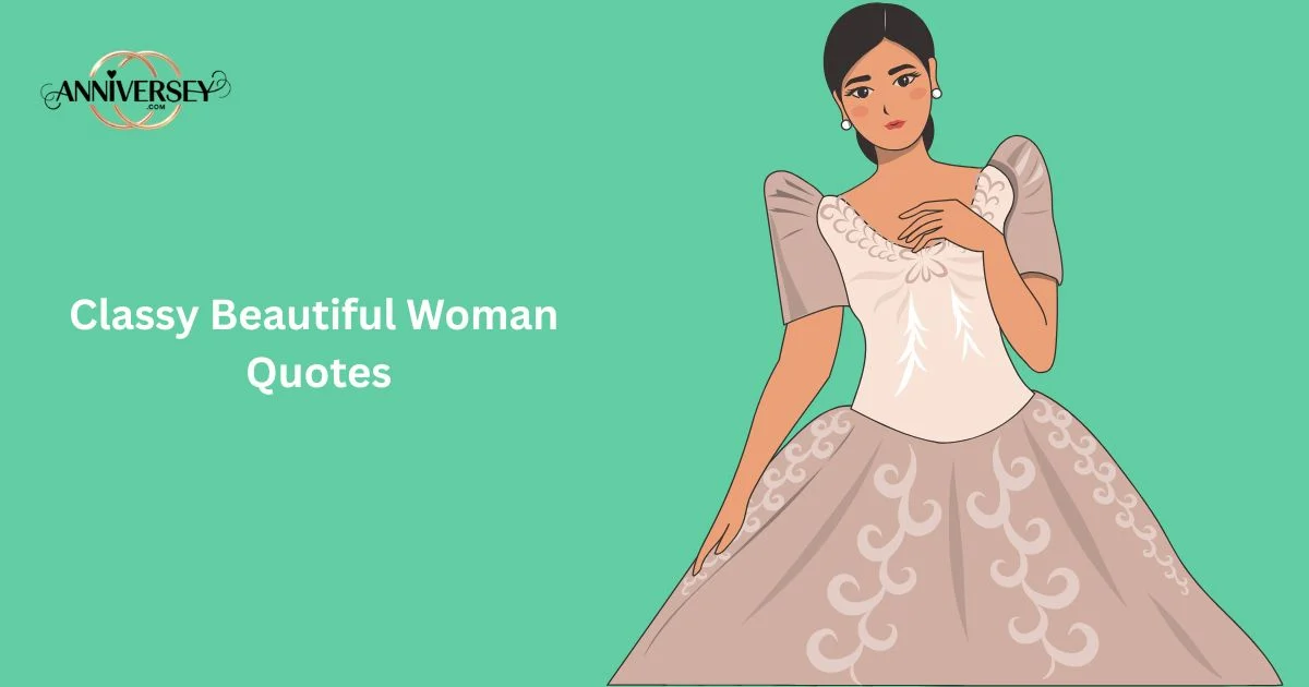 Classy Beautiful Woman Quotes