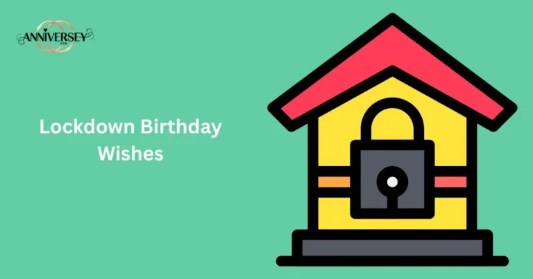 Lockdown Birthday Wishes