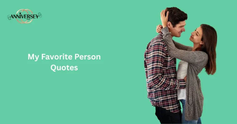 My Favorite Person Quotes