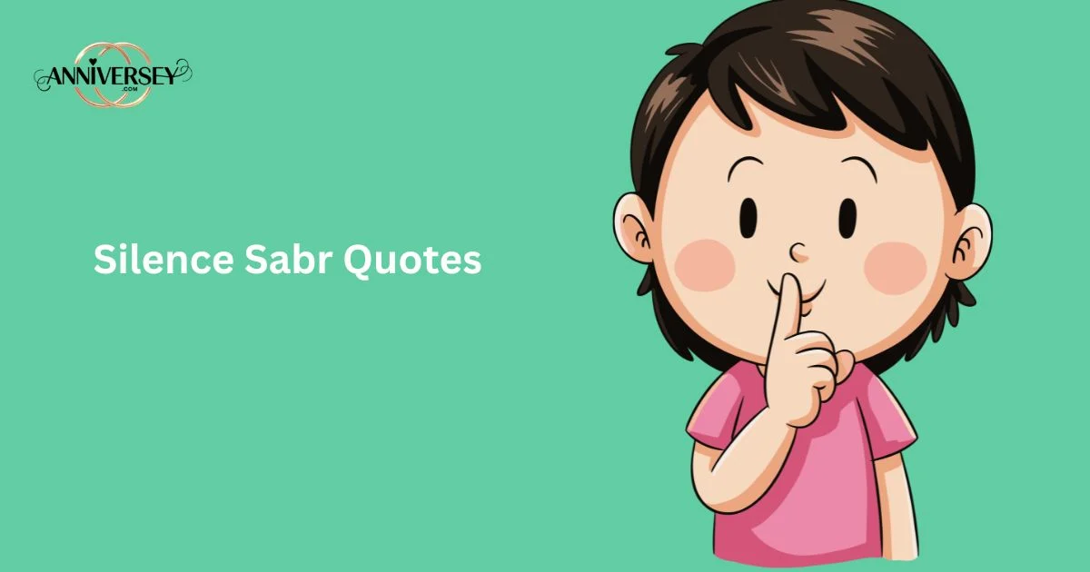 Silence Sabr Quotes