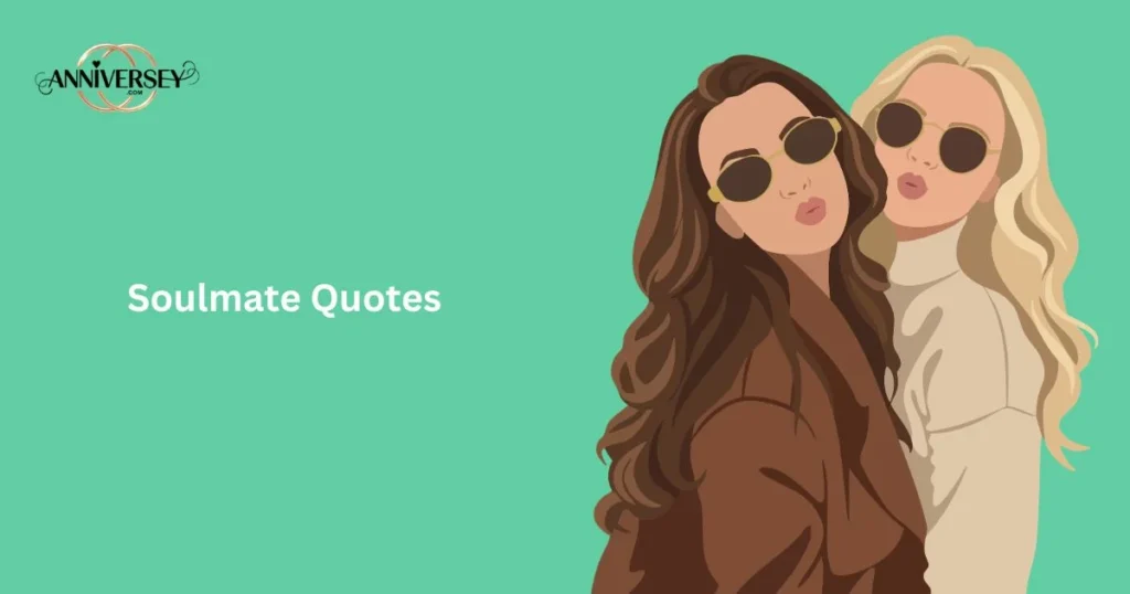 Soulmate Quotes
