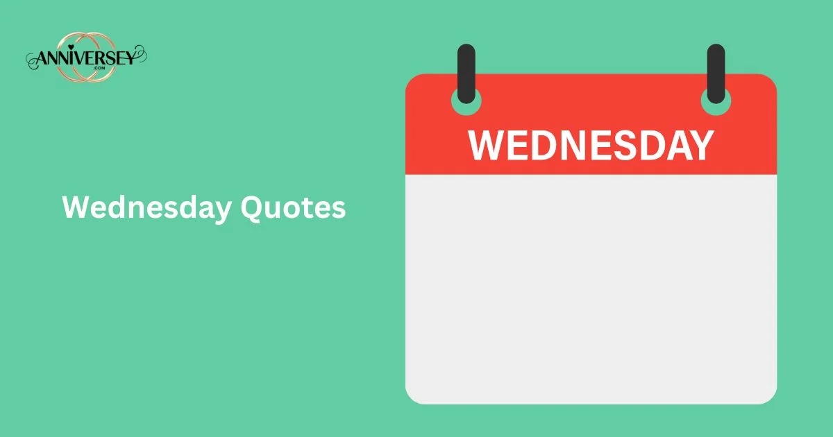 Wednesday Quotes